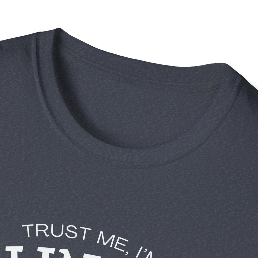Trust Me I'm Blinded - Funny Clinical Research Unisex Softstyle T-Shirt