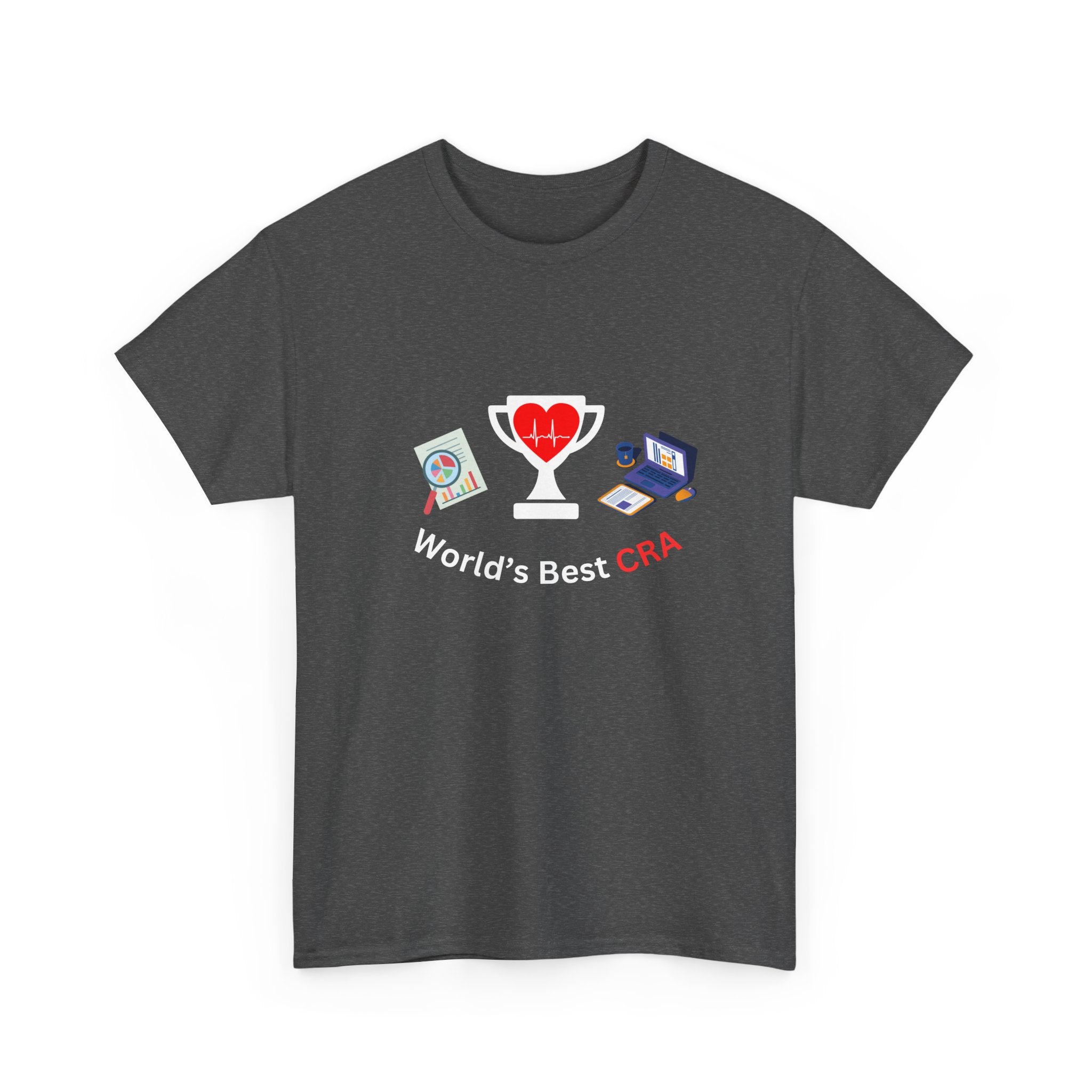 Funny World's Best CRA Unisex Tee - Great Gift for Clinical Research Associate