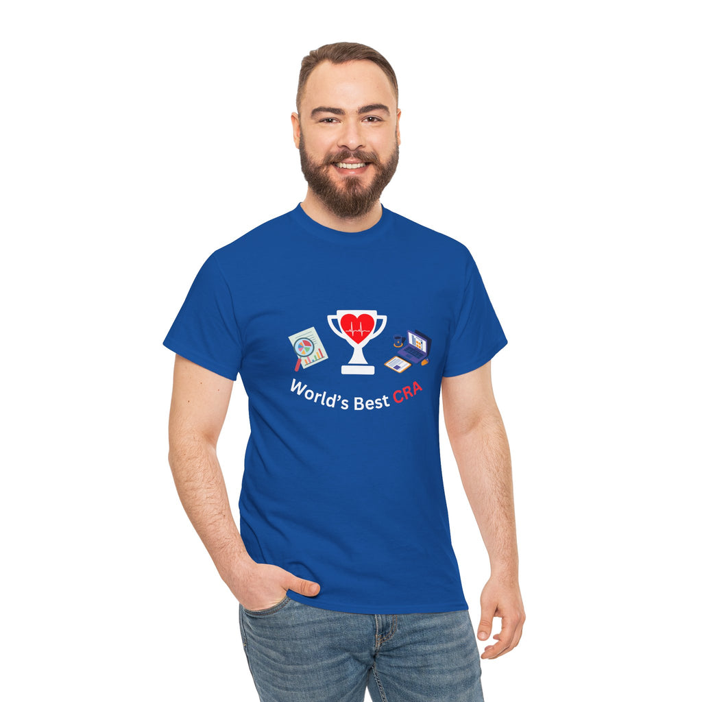 Funny World's Best CRA Unisex Tee - Great Gift for Clinical Research Associate