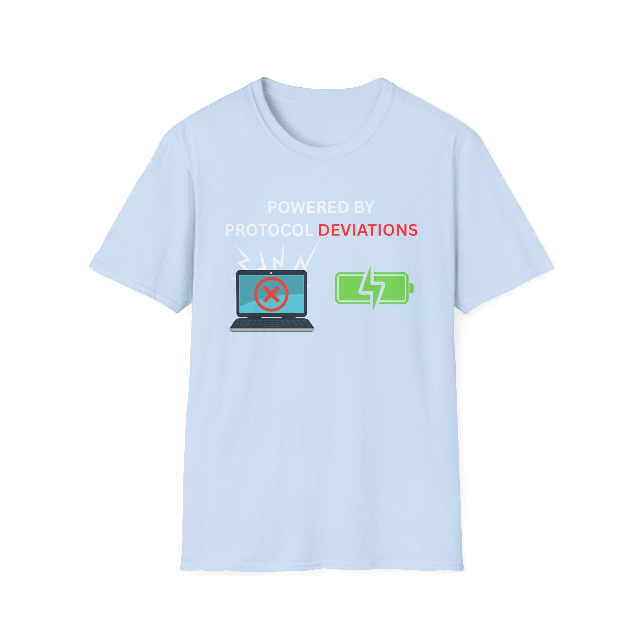 Powered By Protocol Deviations - Funny Clinical Research Unisex Softstyle T-Shirt