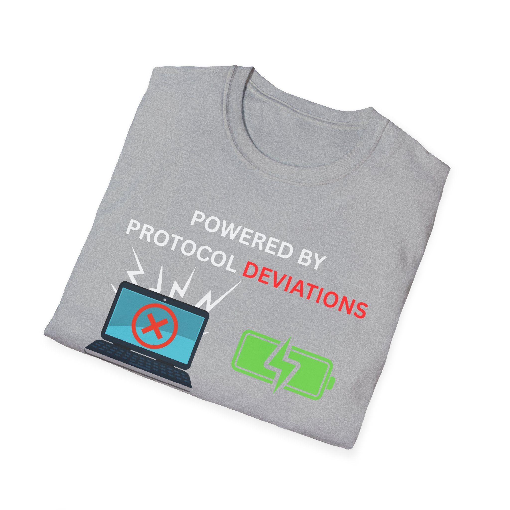 Powered By Protocol Deviations - Funny Clinical Research Unisex Softstyle T-Shirt