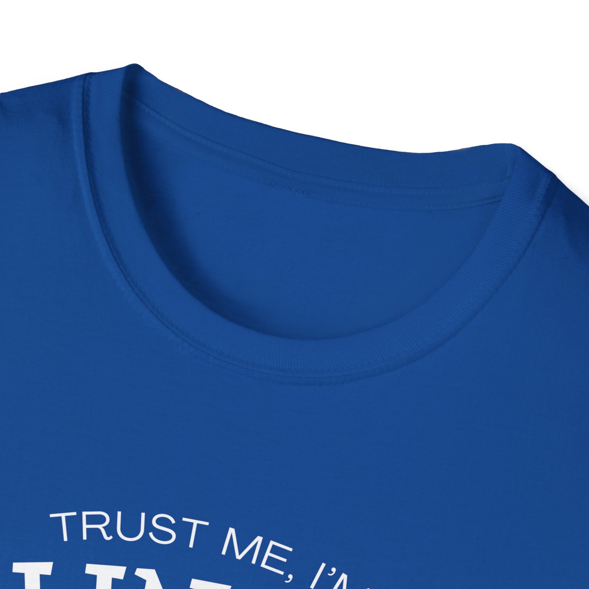 Trust Me I'm Blinded - Funny Clinical Research Unisex Softstyle T-Shirt